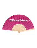 Bitch Please Glitter 23cm fan