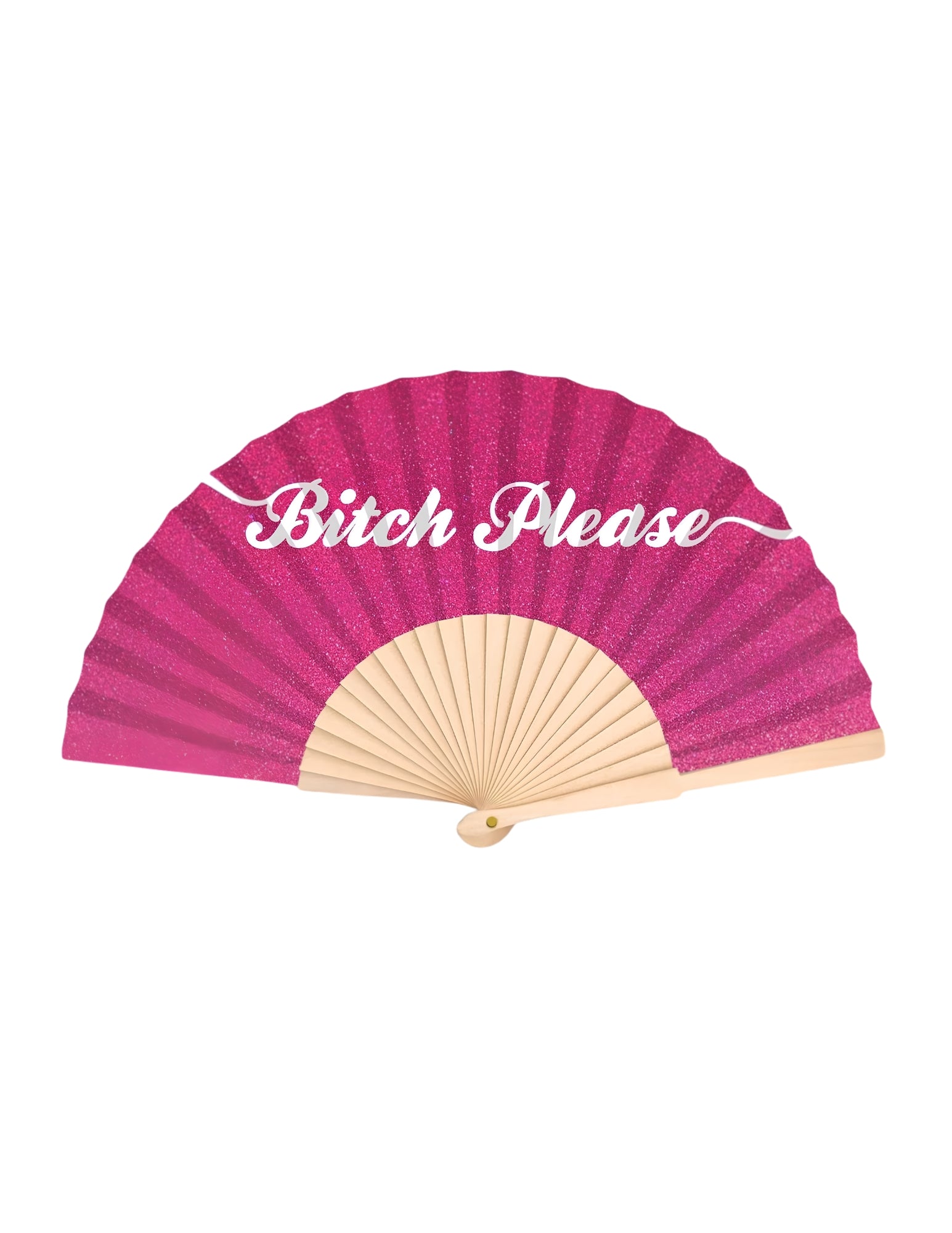 Bitch Please Glitter 23cm fan