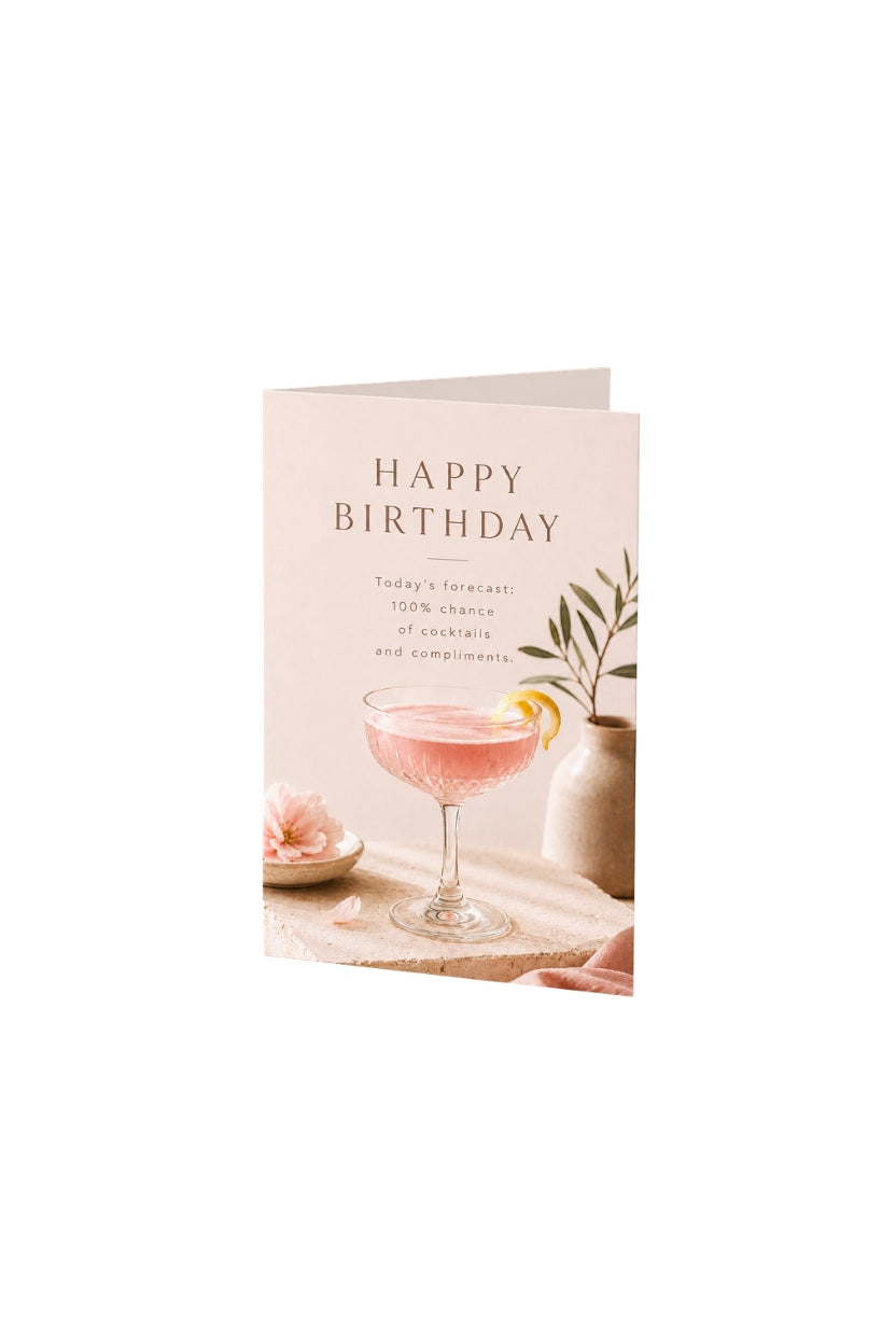 Happy Birthday – Cocktails & Compliments Greeting Card